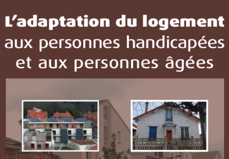 L’adaptation du logement aux personnes handicapées et aux personnes âgées￼